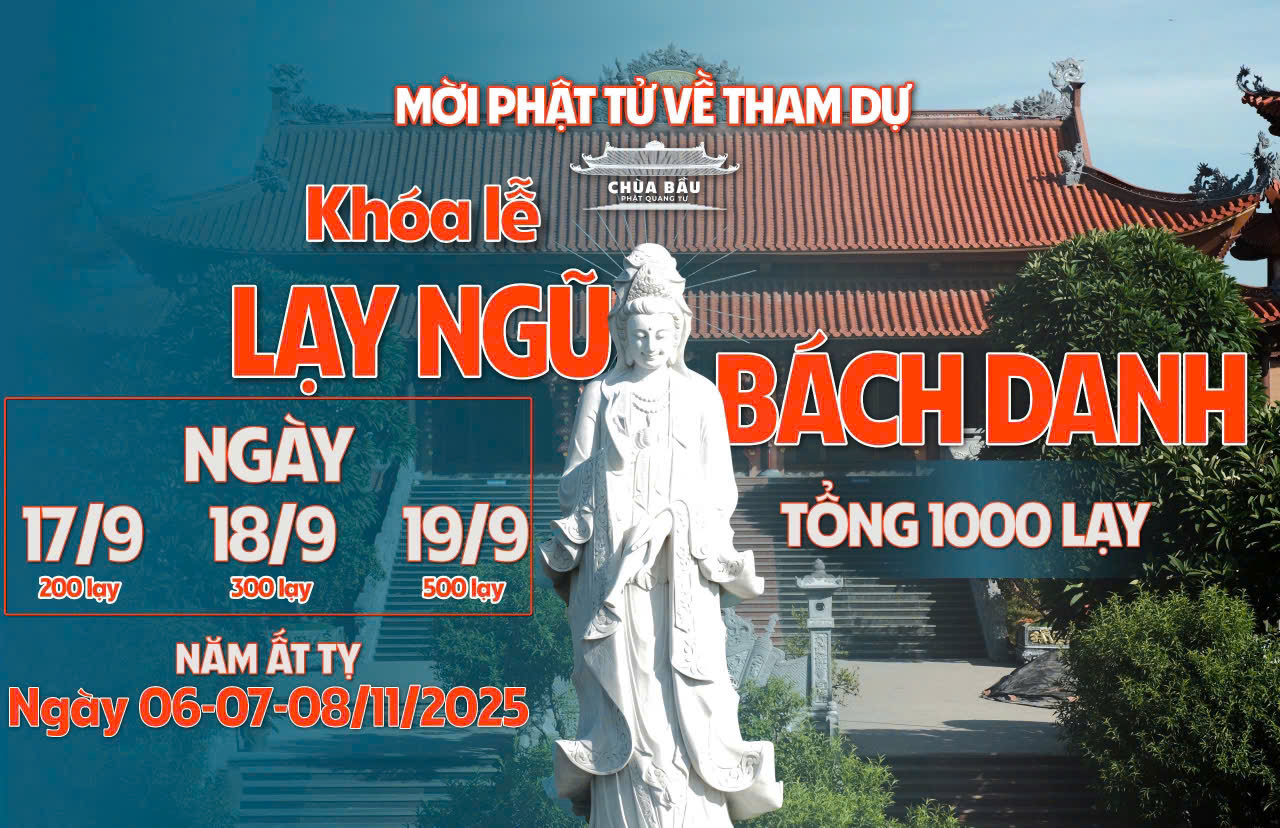 [THÔNG BÁO] KHOÁ LỄ 1000 LẠY NGŨ BÁCH DANH NGÀY VÍA QUAN ÂM 19/09 – CHÙA BẦU (PHẬT QUANG TỰ) THÁNG 11/2025