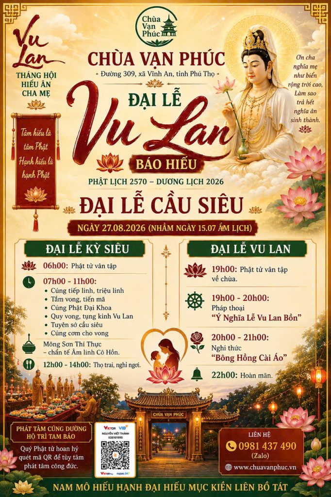 Đại lễ Vu Lan Báo Hiếu – Đại lễ Cầu Siêu năm 2026 tại Chùa Vạn Phúc, đường 309, xã Vĩnh An, tỉnh Phú Thọ.