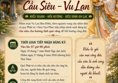 THÔNG BÁO TIẾP NHẬN ĐĂNG KÝ CẦU SIÊU VU LAN BÁO HIẾU 2026 TẠI CHÙA VẠN PHÚC
